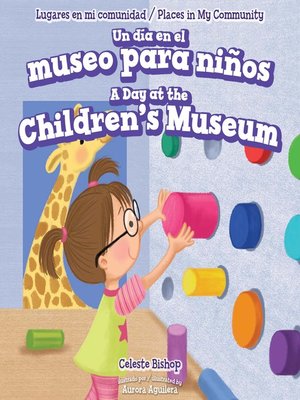cover image of Un día en el museo para niños / A Day at the Children's Museum